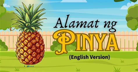 moral lesson of alamat ng pinya|Ang Alamat ng Pinya, Buod at Aral Nito .